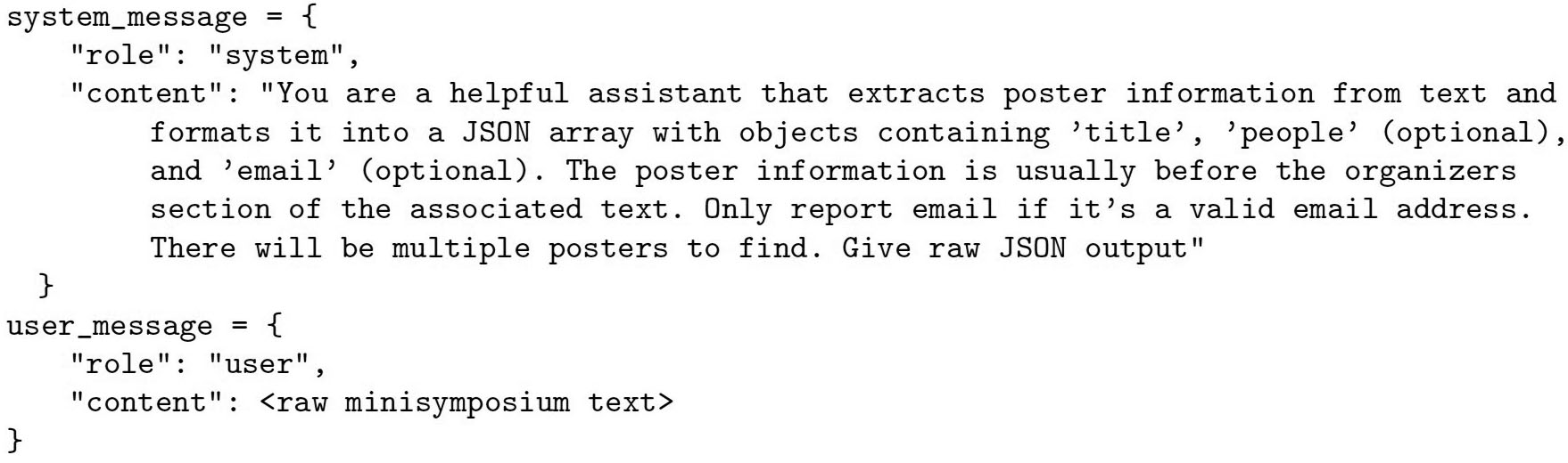 <strong>Figure 2.</strong> The GPT-4o prompt that extracted information about posters from the associated minisymposium abstract. Figure courtesy of the authors.