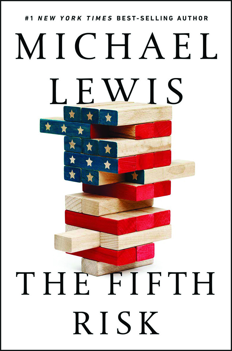 <em>The Fifth Risk.</em> By Michael Lewis. Courtesy of W.W. Norton & Company.